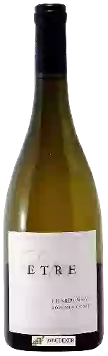 Winery Etre - Chardonnay