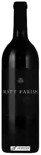 Winery Matt Parish - Cabernet Sauvignon