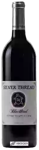 Winery Silver Thread - Blackbird